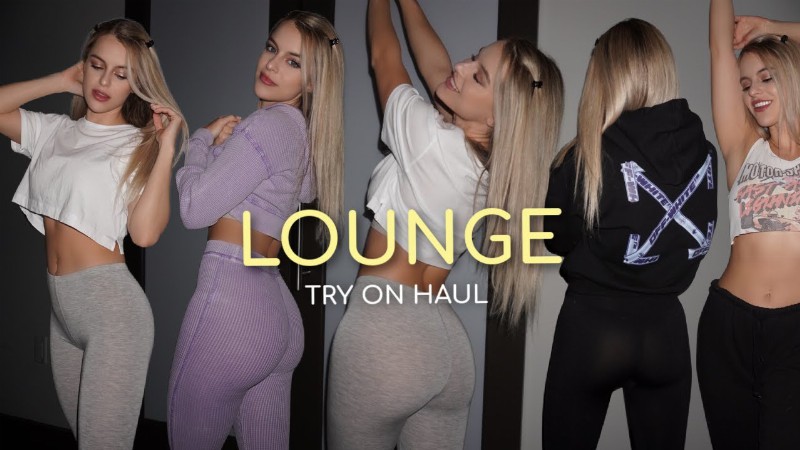 image 0 Lounge Try On Haul //